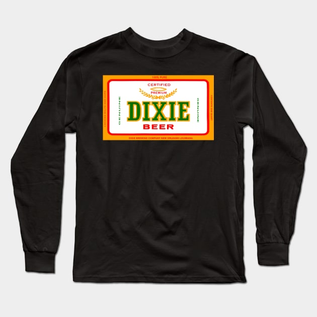 DIXIE BEER OF NEW ORLEANS Long Sleeve T-Shirt by Overthetopsm